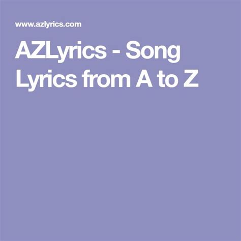 azlyrics|azlyrics song lyrics.